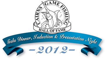 Cairns Game Fishing Hall of Fame Dinner